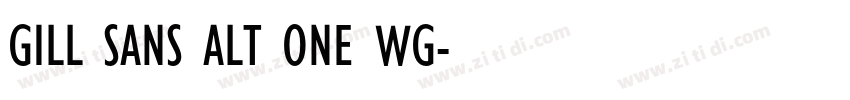 GILL SANS ALT ONE WG字体转换